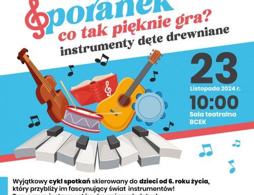 “Muzyczny poranek” – Bielańskie Centrum Edukacji Kulturalnej